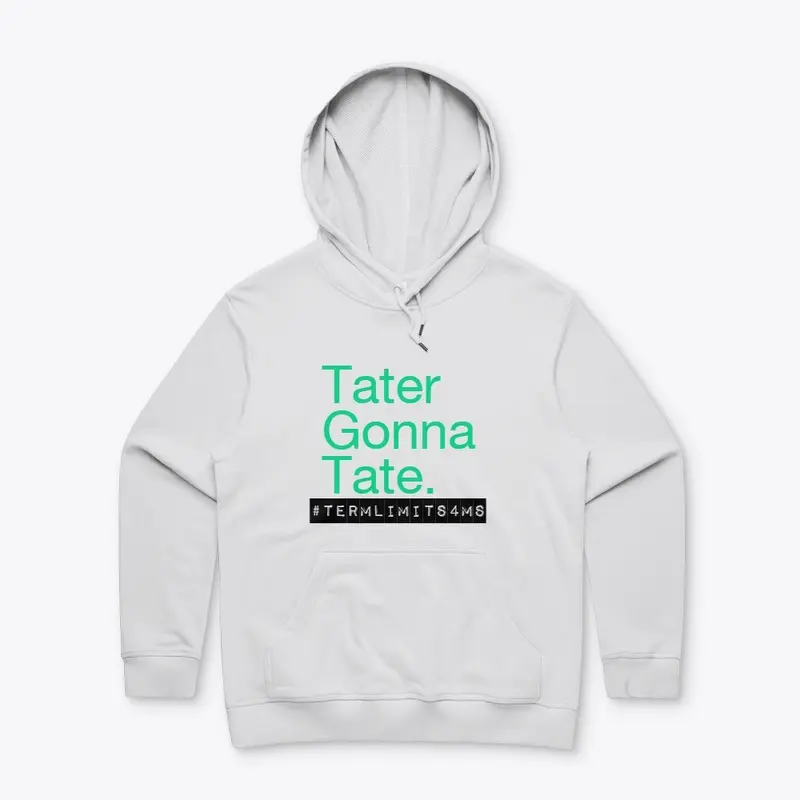 Tater Gonna Tate Gear