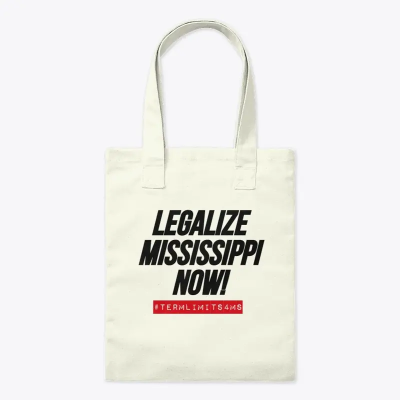 Legalize Mississippi! 