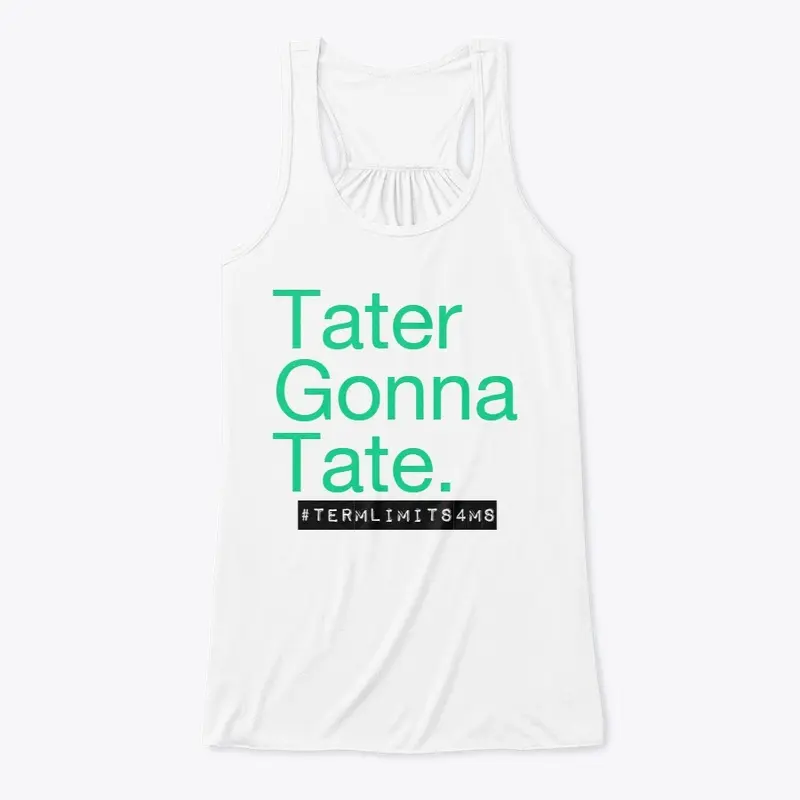 Tater Gonna Tate Gear