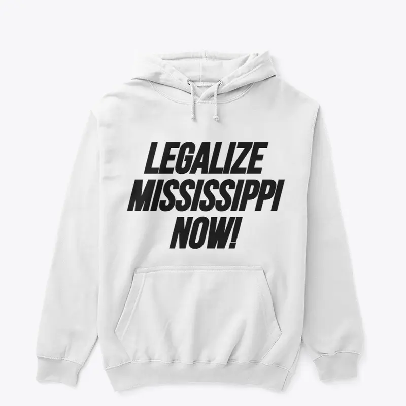 Legalize Mississippi! 