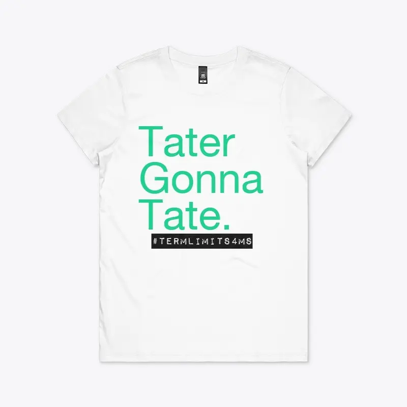 Tater Gonna Tate Gear