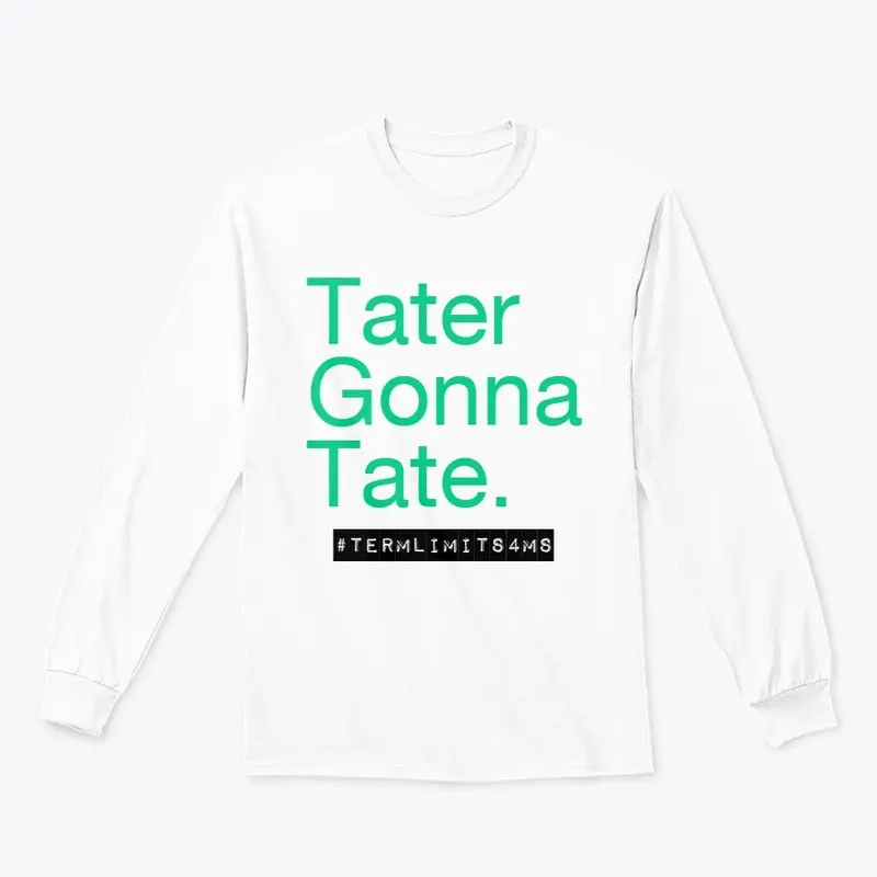 Tater Gonna Tate Gear