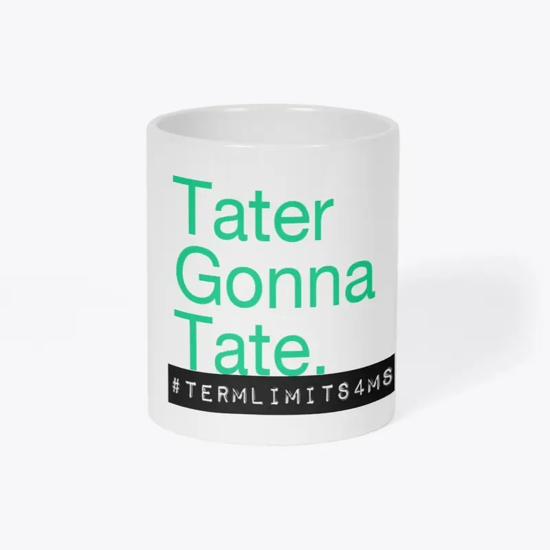 Tater Gonna Tate Gear